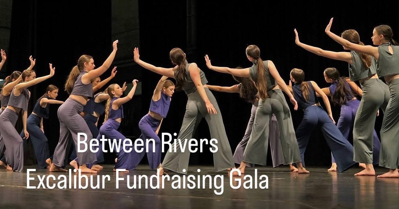 BETWEEN RIVERS Excalibur Fundraising Gala