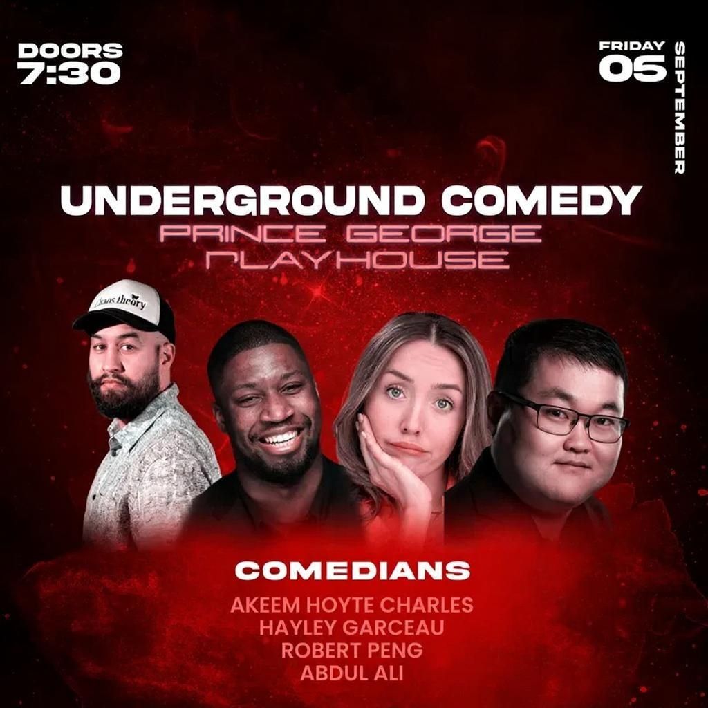 Underground Comedy - Prince George