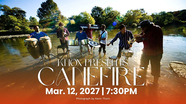 Knox Presents: CaneFire